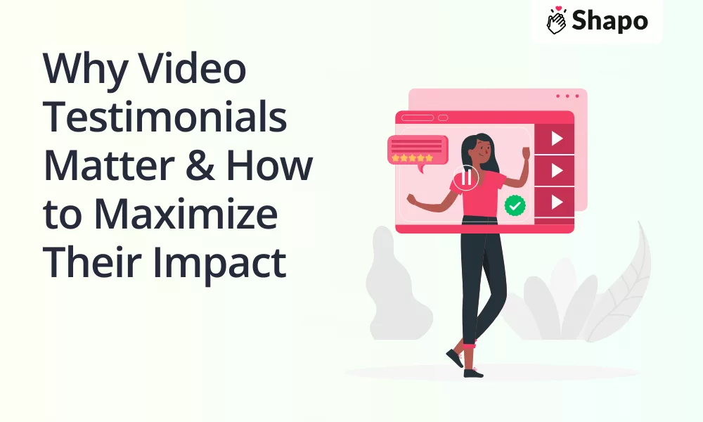 Why Video Testimonials Matter