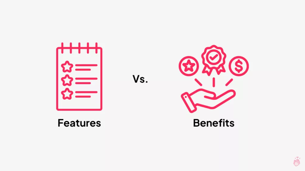 features vs benefits