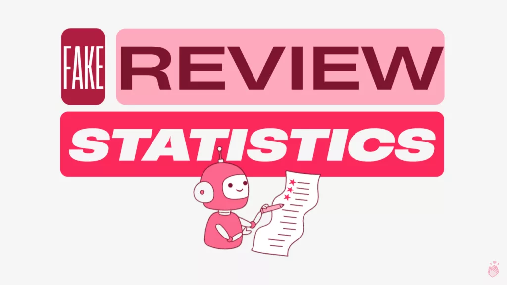 Featured image for ‘Fake Review Statistics’ showing bold stacked text—‘FAKE’ in a vertical red box, ‘REVIEW’ in dark red on pink, and ‘STATISTICS’ in white on red—with a cute pink robot writing star ratings on a long review sheet.