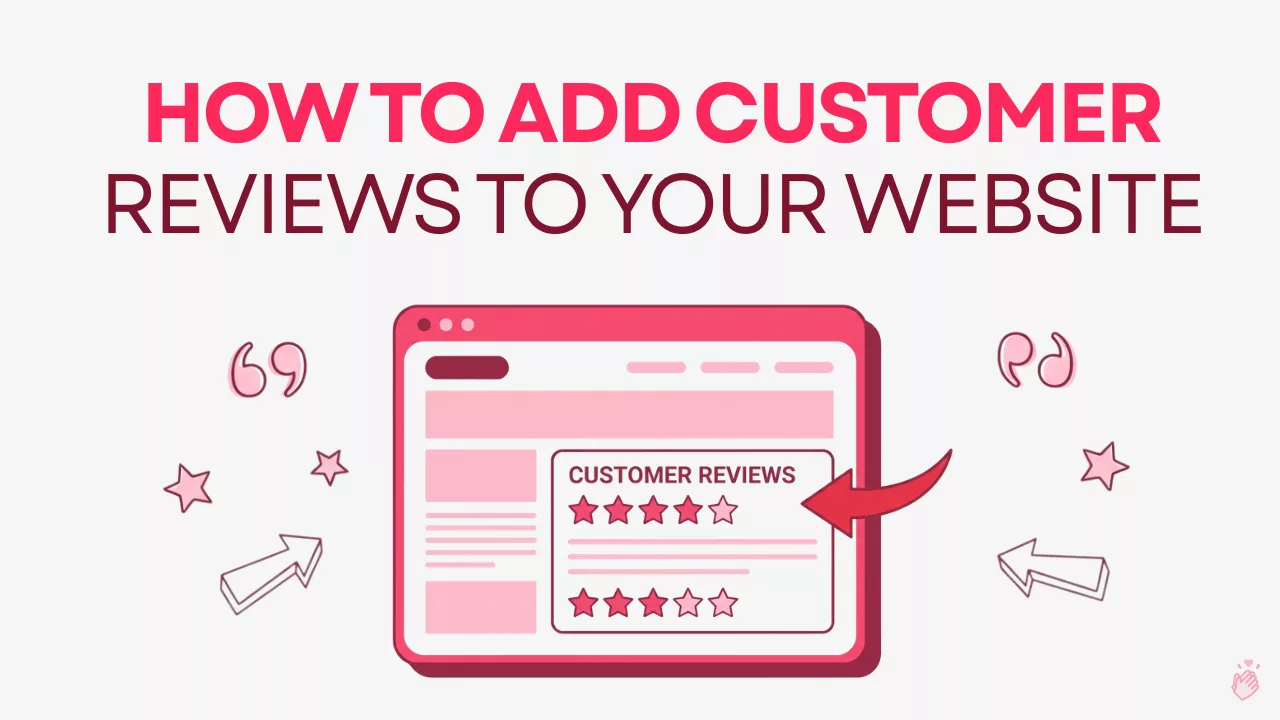 How To Add Customer Reviews To Your Website Featured Image