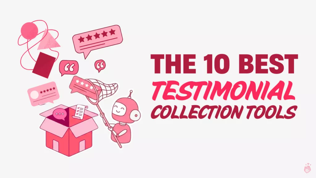 The 10 Best Testimonial Collection Tools featured image